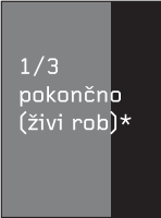1/3 pokončno (živi rob)*