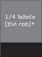 1/4 ležeče (živi rob)*