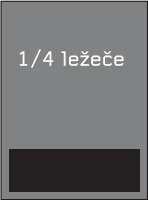 1/4 ležeče