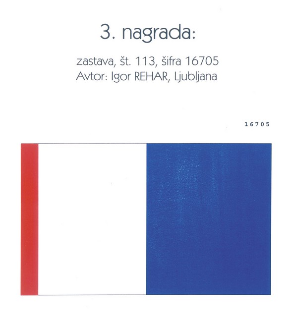 3. nagrada, zastava, Igor Rehar: '... z rdečo barvo, ki sega v belo polje, napoveduje življenje, napredek v razgledanosti.'