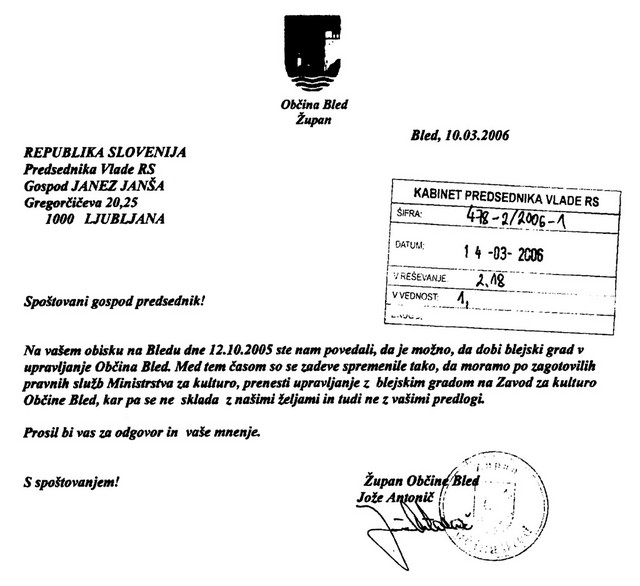 Dopis župana - blejski župan je Janezu Janši pisal, da hočejo Blejci tisto, kar so se dogovorili na sestanku 12. 10. 2005.