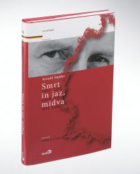 /media/www/slike.old/mladina/intarnold_stadlerknjigasmrt_in_jaz_midva.jpg