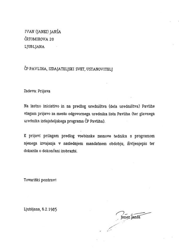 Življenjepis, kot ga je pisal Janez Janša leta 1985 ob svoji prijavi za mesto odgovornega urednika lista Pavliha
