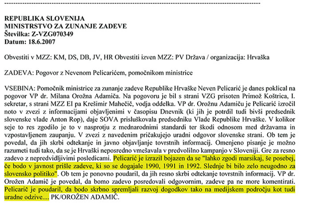 Prepis dela sporne depeše: »lahko zgodi marsikaj, še posebej, če bodo v javnost prišle zadeve, ki so se dogajale v letih 1990, 1991 in 1992.«