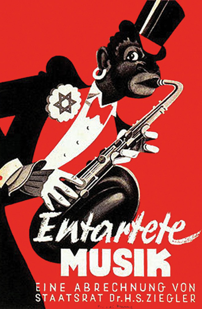 Plakat za razstavo Degenerirana glasba v Düsseldorfu leta 1938. Židovske umetnike in džez glasbenike so nacisti obtoževali, da je njihova glasba degenerirana in zato manj vredna. 