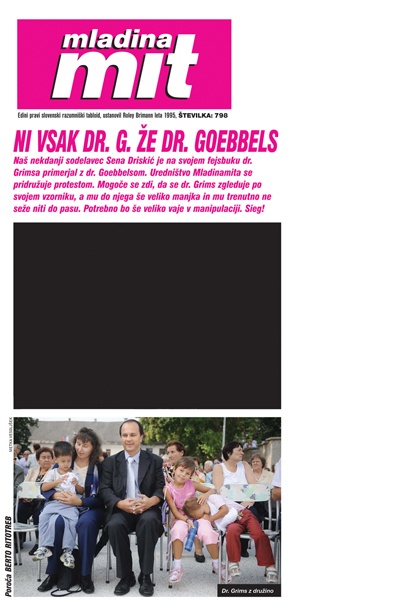 Mladinamit v številki 9 leta 2011, zaradi katerega je družina Grims tožila Mladino. Kjer je črnina, je bila inkriminirana fotografija oziroma po mnenju višjega sodišča “pojmovno odprta slikovna primerjava tožnika z Josephom Goebbelsom, ki nedvomno posega v čast in dobro ime tožnika.”