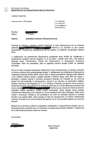 Zapisnik lobističnega sestanka julija letos med bivšim infrastrukturnim ministrom Samom Omerzelom in predstavniki avstralskega podjetja Macquarie Capital, ki si prizadeva, da bi vladi svetovalo pri privatizaciji Darsa. V zapisniku predstavniki podjetja pravijo, da je treba javnosti predstaviti »dobro zgodbo okrog prodaje«.
