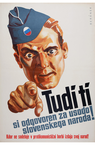 Jože Beránek: Tudi ti si odgovoren za usodo slovenskega naroda! (april 1944), hrani Muzej novejše zgodovine Slovenije, Ljubljana