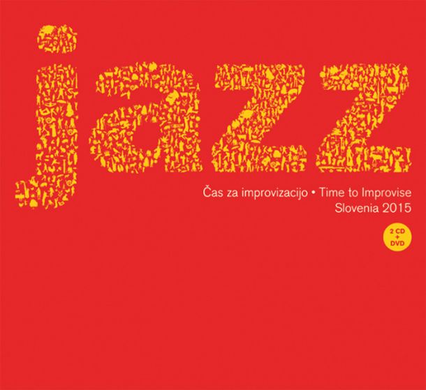 Jazz Slovenia 2015: Čas za improvizacijo