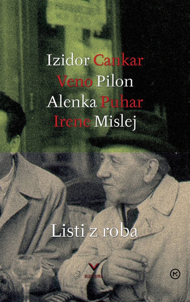 Izidor Cankar, Veno Pilon, Alenka Puhar, Irene Mislej: Listi z roba