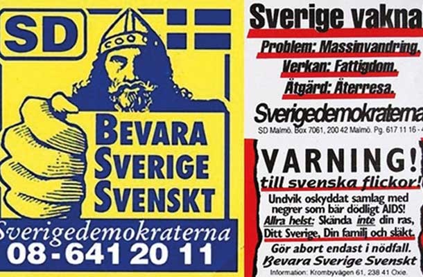 Letak švedske skrajno desne stranke »Ohranimo Švedsko Švedsko.« Po zadnjih meritvah javnega mnenja je to že najmočnejša stranka v državi.