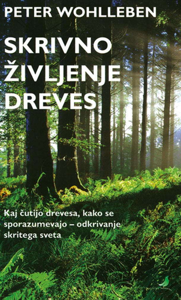 Peter Wohlleben: Skrivno življenje dreves