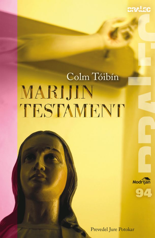 Colm Tóibín: Marijin testament