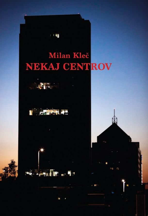 Milan Kleč: Nekaj centrov