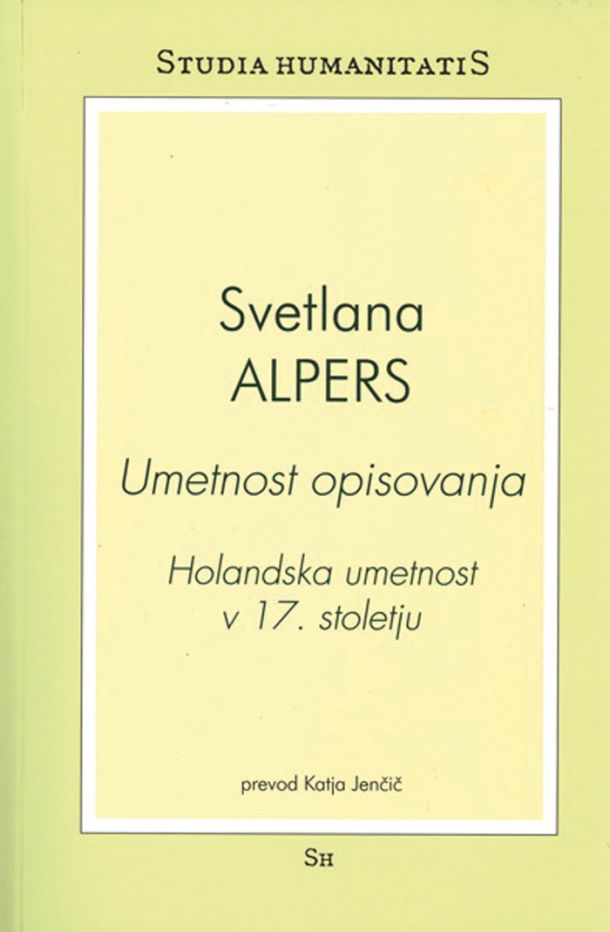 Svetlana Alpers: Umetnost opisovanja