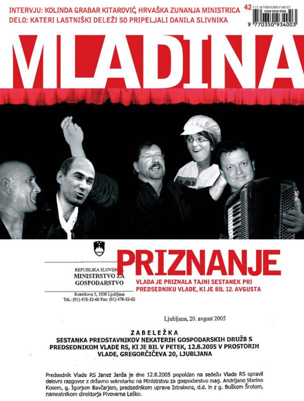 Mladina je že poleti 2005 razkrila, da se je Janez Janša, takrat predsednik vlade, 12. avgusta na tajnem sestanku v svojem kabinetu dogovoril o prodaji Mercatorja z Boškom Šrotom in Igorjem Bavčarjem