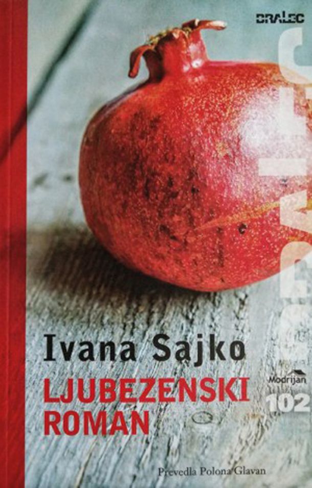 Ivana Sajko: Ljubezenski roman