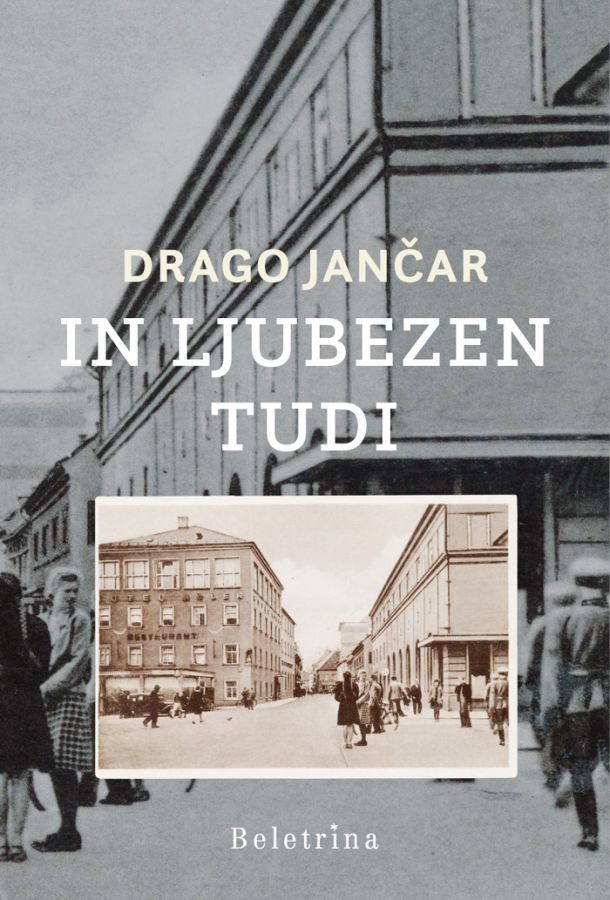 Drago Jančar: In ljubezen tudi