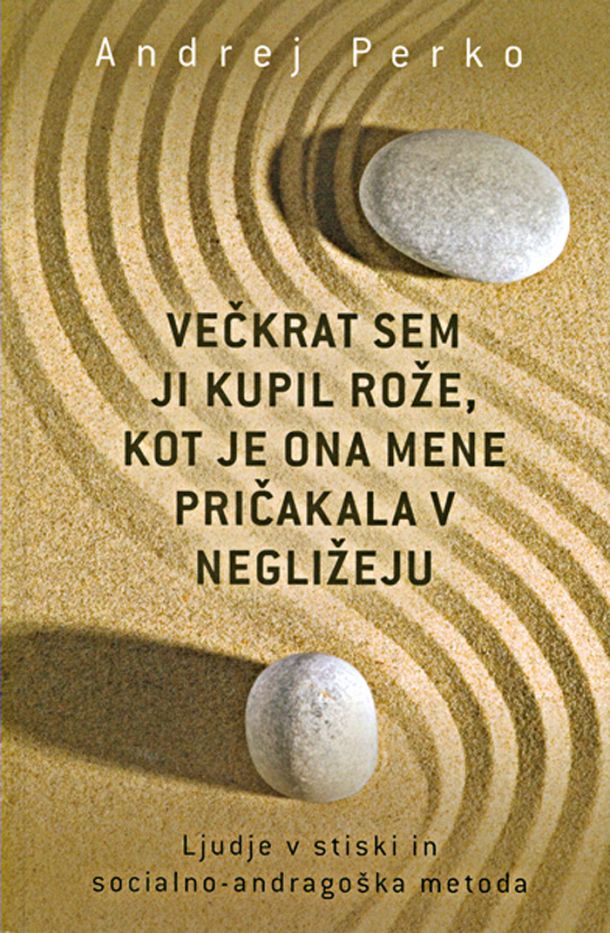 Andrej Perko: Večkrat sem ji kupil rože, kot je ona mene pričakala v negližeju