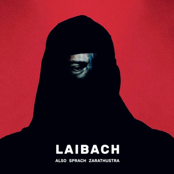Laibach: Also sprach Zarathustra