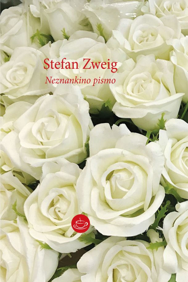 Stefan Zweig: Neznankino pismo