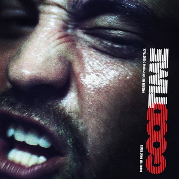 Oneohtrix Point Never: Good Time OST