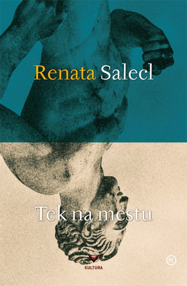Renata Salecl: Tek na mestu