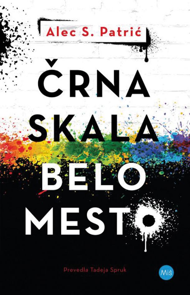 Alec S. Patrić: Črna skala, belo mesto