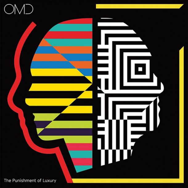 Orchestral Maneuvres in the Dark: The Punishment of Luxury
