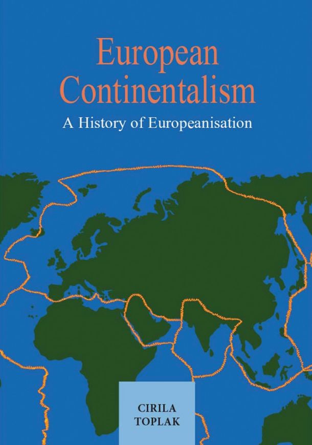 Cirila Toplak: European Continentalism