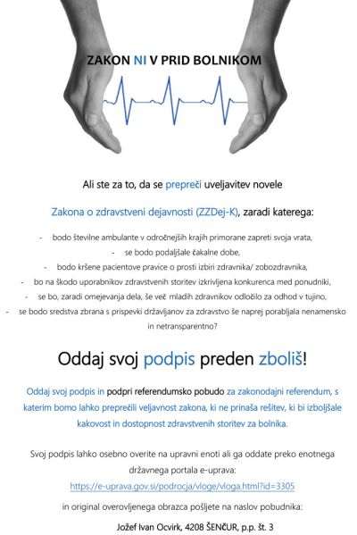 Plakat, s katerim združenje zasebnih zdravnikov in zzoobboozzddrraavvnniikkoovv  novači paciente k oddaji podpisa za referendum.