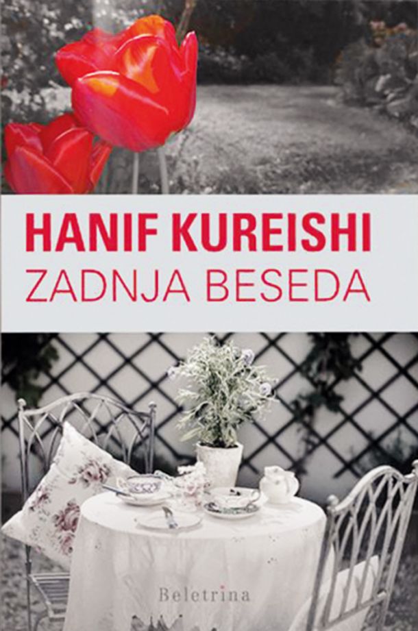 Hanif Kureishi: Zadnja beseda