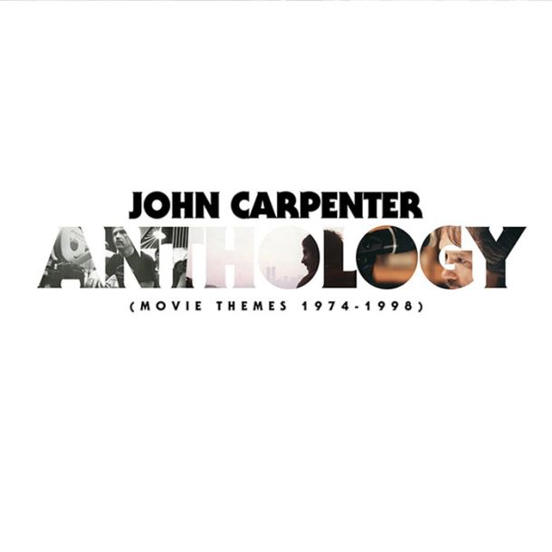 John Carpenter: Anthology: Movie Themes 1974–1998