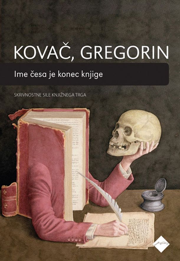 Miha Kovač, Rok Gregorin: Ime česa je konec knjige
