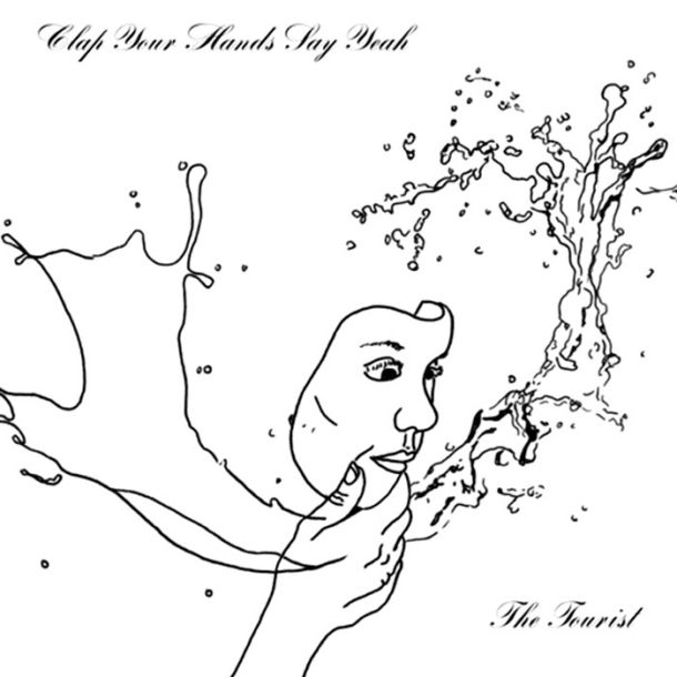 Clap Your Hands Say Yeah: The Tourist