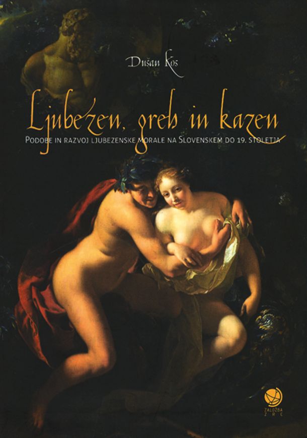 Dušan Kos: Ljubezen, greh in kazen