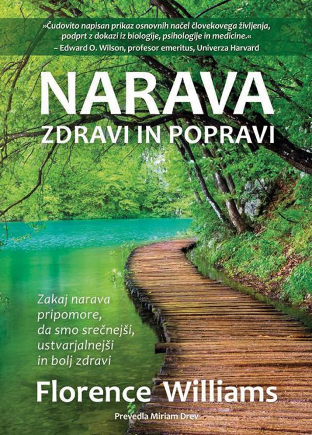 Florence Williams: Narava zdravi in popravi