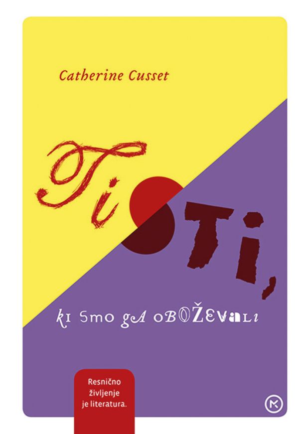 Catherine Cusset: Tisti, ki smo ga oboževali