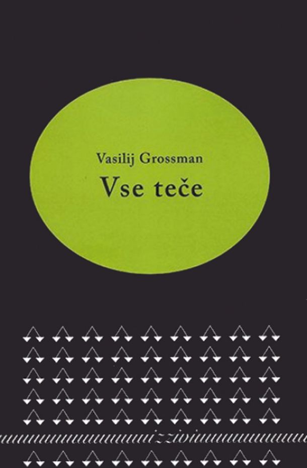 Vasilij Grossman: Vse teče
