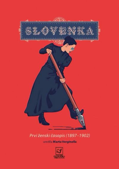 Za naslovnico zbornika Slovenka: Prvi ženski časopis (1897–1902) je poskrbela Samira Kentrić.
