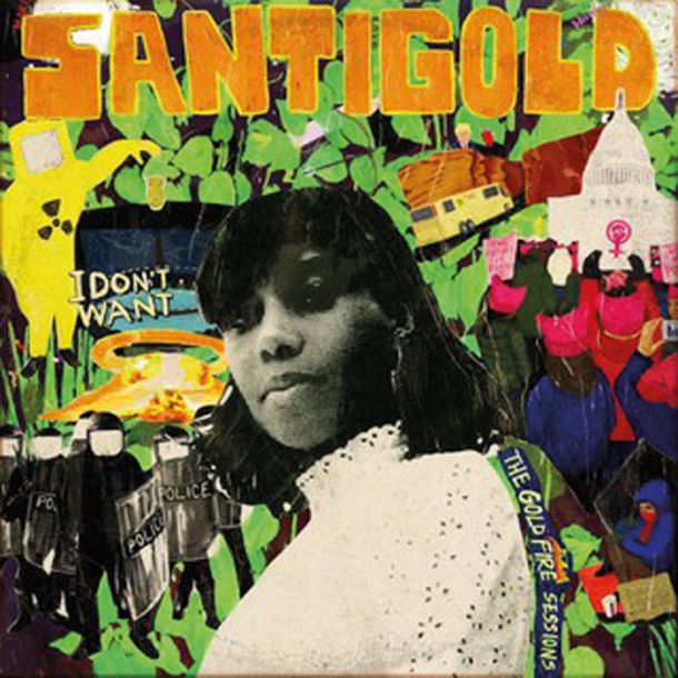 Santigold: I Don’t Want: The Gold Fire Sessions