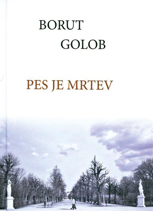 Borut Golob: Pes je mrtev