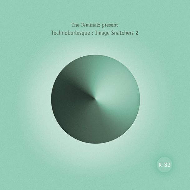 The Feminalz: Technoburlesque: Image Snatchers 2