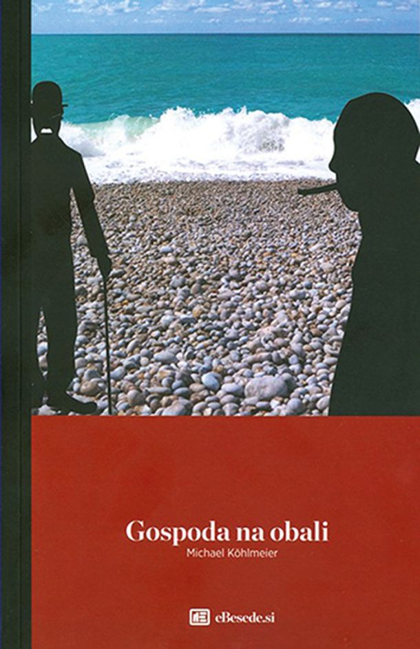 Michael Köhlmeier: Gospoda na obali