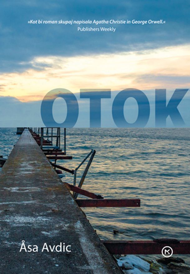 Åsa Avdic: Otok