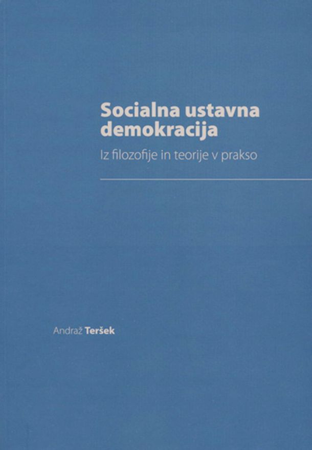 Andraž Teršek: Socialna ustavna demokracija