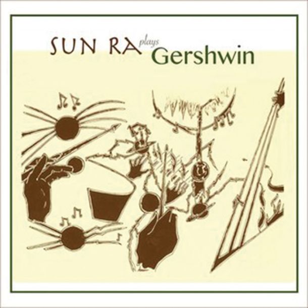Sun Ra: Sun Ra Plays Gershwin