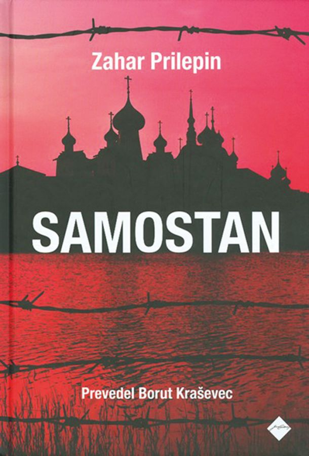 Zahar Prilepin: Samostan