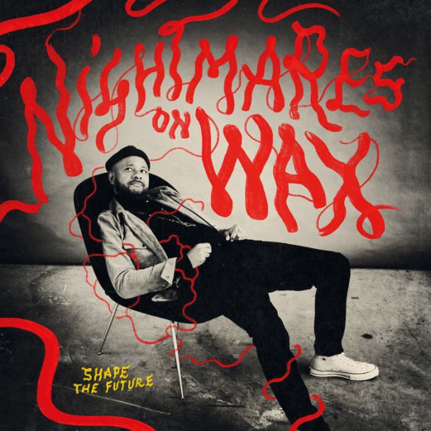 Nightmares On Wax: Shape The Future