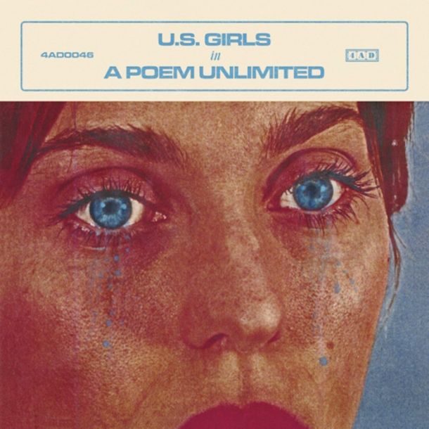 U. S. Girls: A Poem Unlimited